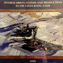 Hydrocarbon Systems and Production in the Uinta Basin, Utah: 2008 Guidebook