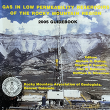 Gas in Low Permeability Reservoirs in the Rocky Mountain Region: 2005 Guidebook