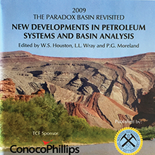 The Paradox Basin Revisited: New Developments in Petroleum Systems and Basin Analysis: 2009 Guidebook